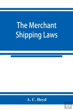Bertrand.pt - The Merchant Shipping Laws