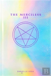 The Merciless Iii