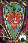 The Merciless King Of Moore High