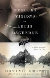 The Mercury Visions Of Louis Daguerre