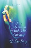 The Mermaid And The Cowboy