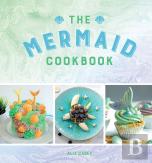 The Mermaid Cookbook