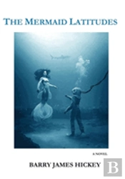 The Mermaid Latitudes