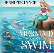 The Mermaid Who Could Not Swim