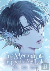The Merman Trapped In My Lake, Vol. 2