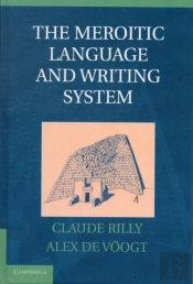 The Meroitic Language And Writing System