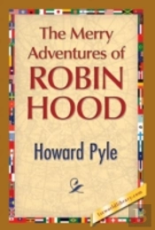 The Merry Adventures Of Robin Hood