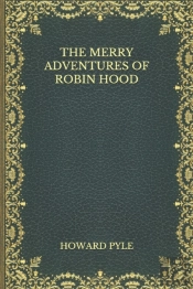 The Merry Adventures Of Robin Hood