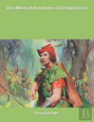 The Merry Adventures Of Robin Hood