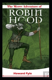 The Merry Adventures Of Robin Hood