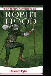 The Merry Adventures Of Robin Hood