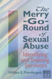 The Merry-Go-Round Of Sexual Abuse