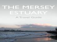 The Mersey Estuary: A Travel Guide