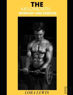 Bertrand.pt - The Mesomorph Workout And Exercise