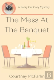 The Mess At The Banquet