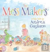 The Mess Makers
