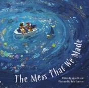 The Mess That We Made