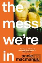 The Mess We'Re In