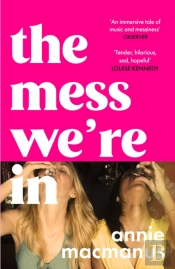 The Mess We'Re In
