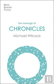 The Message Of 1 & 2 Chronicles
