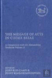 The Message Of Acts In Codex Bezae