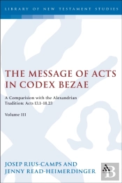 The Message Of Acts In Codex Bezae