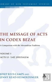 The Message Of Acts In Codex Bezae