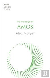 The Message Of Amos