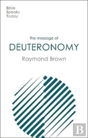 The Message Of Deuteronomy