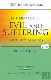 The Message Of Evil And Suffering