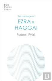 The Message Of Ezra & Haggai