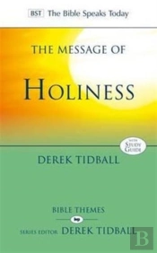 The Message Of Holiness