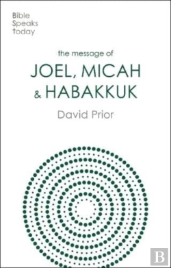 Bertrand.pt - The Message Of Joel, Micah And Habakkuk
