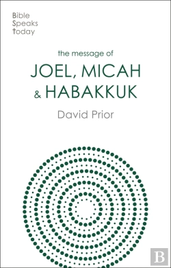 Bertrand.pt - The Message Of Joel, Micah And Habakkuk