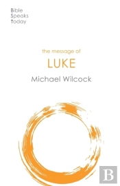 The Message Of Luke