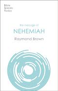 The Message Of Nehemiah