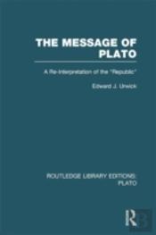 The Message Of Plato (Rle: Plato)