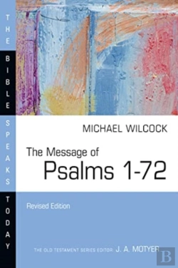 Bertrand.pt - The Message Of Psalms 1â€“72