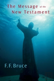 The Message Of The New Testament