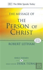 The Message Of The Person Of Christ
