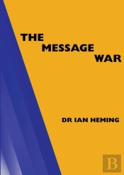 The Message War
