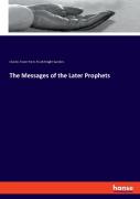 The Messages Of The Later Prophets