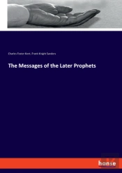 The Messages Of The Later Prophets