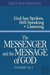 The Messenger And The Message Of God Volume 1&2
