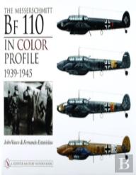 The Messerschmitt Bf 110 In Color Profile