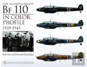 The Messerschmitt Bf 110 In Color Profile
