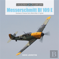The Messerschmitt Bfâ 109â E