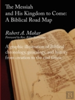 Bertrand.pt - The Messiah And His Kingdom To Come:  A