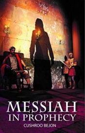 The Messiah In Prophecy