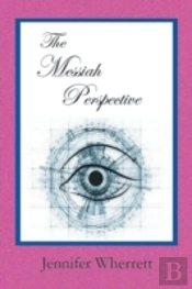The Messiah Perspective